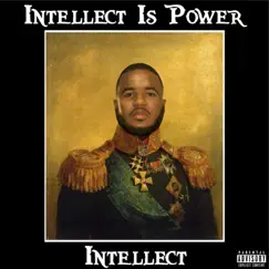 Intellect Is Power by Intellect album reviews, ratings, credits