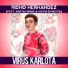 Virus Karlota (feat. Arsyih Idrak & Novia Enjelita) - Single album lyrics, reviews, download