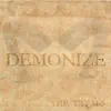 Demonize - EP album lyrics, reviews, download