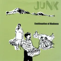 Continuation of Madness by Junk album reviews, ratings, credits