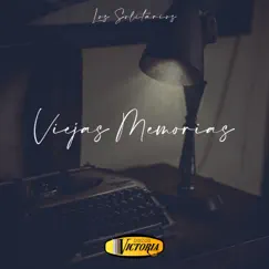 Viejas Memorias by Los Solitarios album reviews, ratings, credits