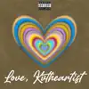 Love, Kvtheartist - EP album lyrics, reviews, download