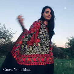 Cross Your Mind - Single by Roisin El Cherif album reviews, ratings, credits