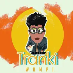 Tate Tranki - Single by Wampi album reviews, ratings, credits