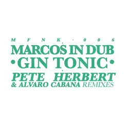 Gin Tonic (Alvaro Cabana's Saffron Gin Funky Remix) Song Lyrics