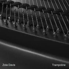 Trampoline - Single by Zola Davis album reviews, ratings, credits