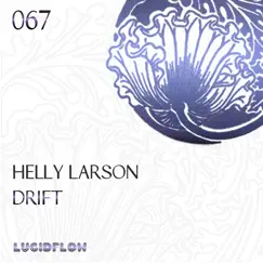 Drift - Single by Helly Larson album reviews, ratings, credits