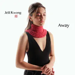 Away - Single by Jett Kwong album reviews, ratings, credits