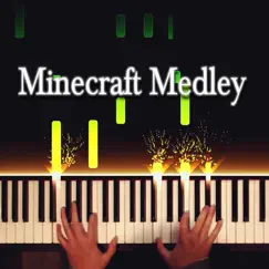 Minecraft Medley (Nostalgia Edition) Song Lyrics