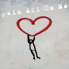 Pain All On Me (feat. Kdoe) Song Lyrics