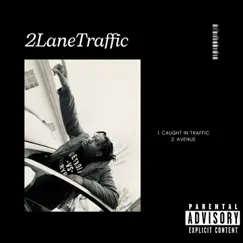Caught In Traffic (feat. Lady Ze) Song Lyrics