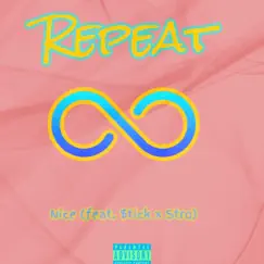 Repeat (feat. $tick & Stro) Song Lyrics