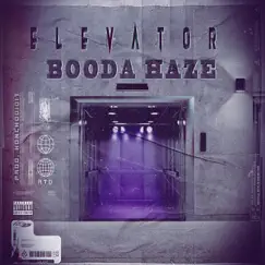 Elevator - Single by Booda Haze album reviews, ratings, credits