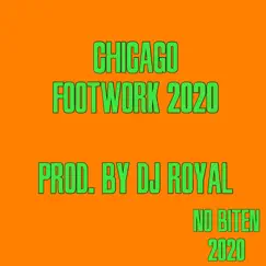 Chicago Footwork 2020 Song Lyrics