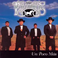 Un Poco Más by Los Palominos album reviews, ratings, credits