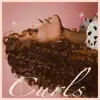 Curls - Single album lyrics, reviews, download