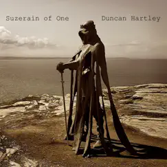 Suzerain of One by Duncan Hartley album reviews, ratings, credits
