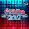 Archirrequetecontra Muy Buena - Single album lyrics, reviews, download