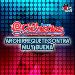 Archirrequetecontra Muy Buena - Single by Los Súper Caracoles album reviews, ratings, credits