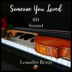 Someone You Loved - Single by Leandro Renzi album reviews, ratings, credits
