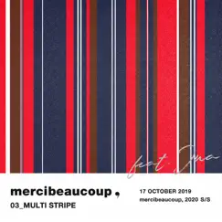 Multi Stripe - Single by Mercibeaucoup2020S/S, Jua & Shimon Hoshino album reviews, ratings, credits