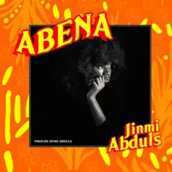 Abena - Single by Jinmi Abduls album reviews, ratings, credits