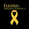 Setembro Amarelo 2 - Single album lyrics, reviews, download