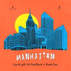 Manhattan (feat. pH-1 & Ted Park) Song Lyrics