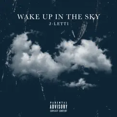 Wake Up in the Sky - Single by J-Letti album reviews, ratings, credits