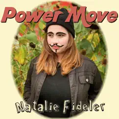 Power Move - Single by Natalie Fideler album reviews, ratings, credits