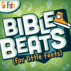 Bible Beats (For Little Feets) by Go Fish album reviews, ratings, credits