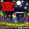 Street N***a album lyrics, reviews, download