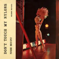 Don't Touch My Nylons by Marie Bryant album reviews, ratings, credits