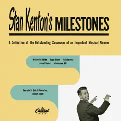 Milestones by Stan Kenton and His Orchestra album reviews, ratings, credits