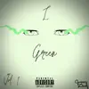 I See Green, Vol. 1 - EP album lyrics, reviews, download