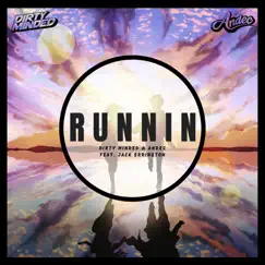 Runnin (feat. Jack Errington) - Single by Dirty Minded & Andec album reviews, ratings, credits
