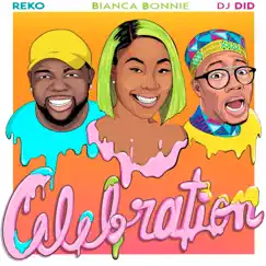 Celebration (feat. Reko) Song Lyrics