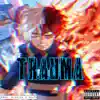 Trauma (Shoto Rap) (feat. The Kevin Bennett & SailorurLove) - Single album lyrics, reviews, download