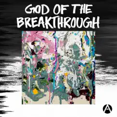 God of the Breakthrough - Single by Antioch Music album reviews, ratings, credits