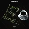 Long Way Home - EP album lyrics, reviews, download