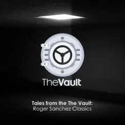 Tales from the Vault, Vol. 1 [DJ Mix] by Roger Sanchez album reviews, ratings, credits