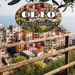 Clio - Single by Fasco Goodlove album reviews, ratings, credits