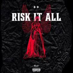 Risk It All Song Lyrics