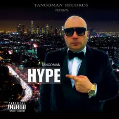 Hype by Tangoman album reviews, ratings, credits
