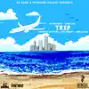 Trip (feat. Donny Loc) - Single album lyrics, reviews, download