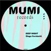 Deep Night - Single album lyrics, reviews, download