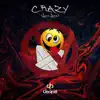 Crazy (Loco Loco) - Single album lyrics, reviews, download