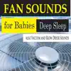 Small Desk Fan Sound (for Deep Sleep) song lyrics