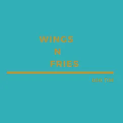 Wings N Fries Song Lyrics