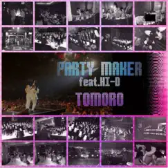 Party Maker (feat. Hi-D) Song Lyrics